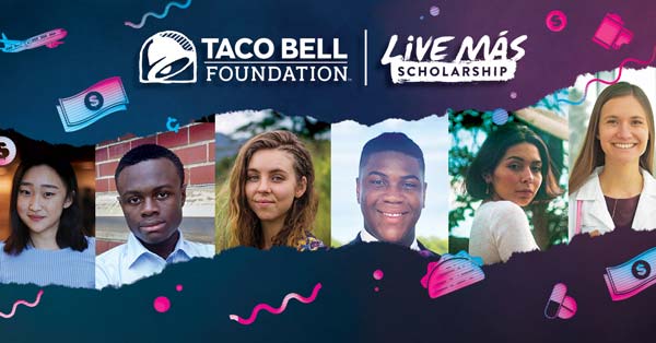taco bell live mas scholarship deadline